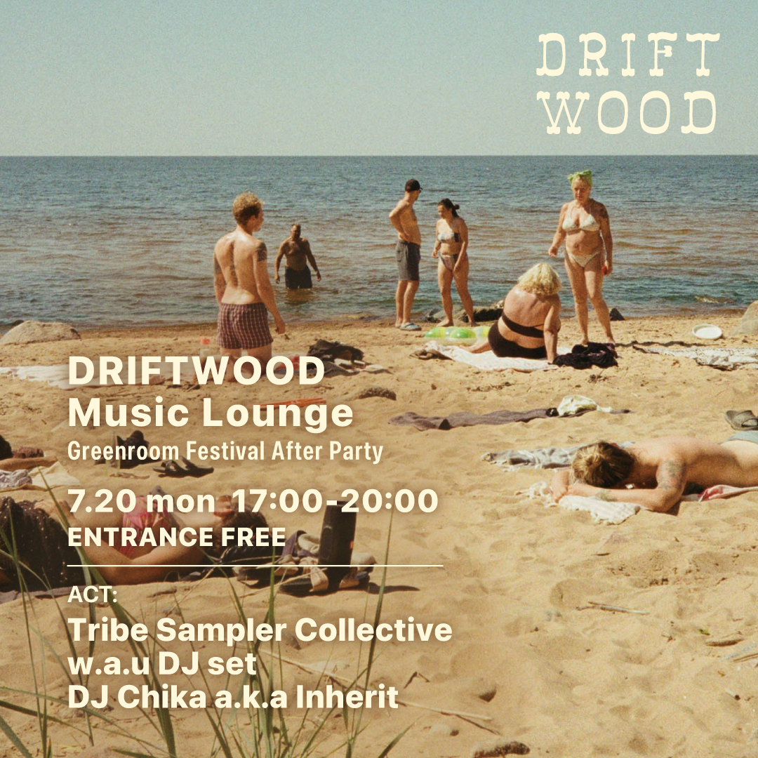 DRIFTWOOD Music Lounge　Greenroom Festival After Party