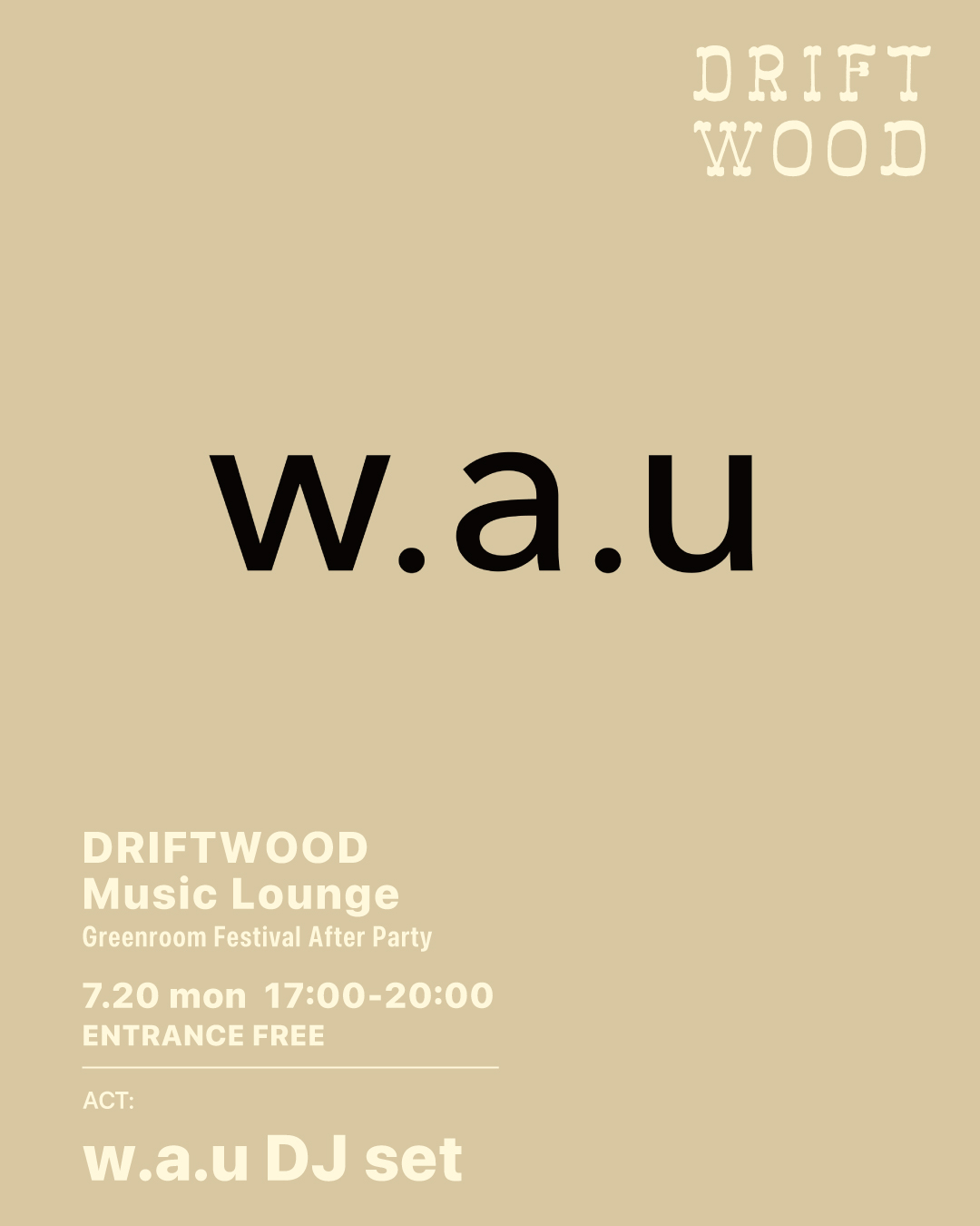 DRIFTWOOD Music Lounge　Greenroom Festival After Party